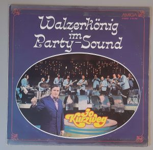 Jo Kurzweg – "Walzerkönig Im Party-Sound" (AMIGA – 8 55 504) Cover Vorderseite