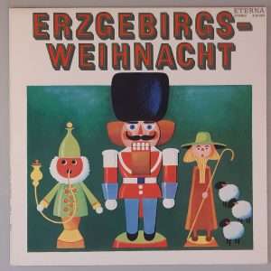 Various – "Erzgebirgs-Weihnacht" (ETERNA – 8 35 054) Cover Vorderseite
