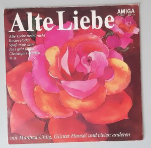 Günter Hansel, Manfred Uhlig – "Alte Liebe" (AMIGA – 8 45 113) Cover Vorderseite