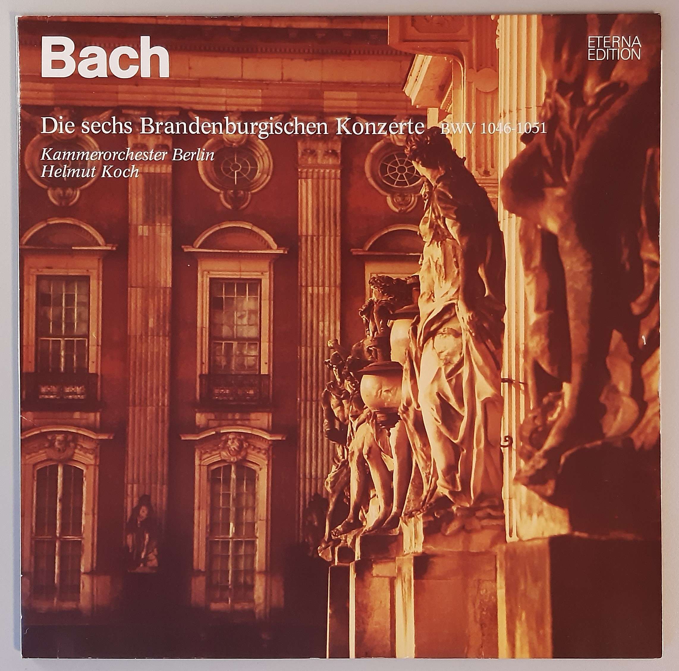 J.S. Bach, "Die Sechs Brandenburgischen Konzerte BWV 1046-1051" (ETERNA – 8 26 566-567) Cover Vorderseite