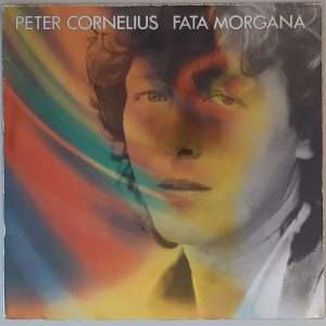 Peter Cornelius – "Fata Morgana" (Ariola – 205 740) Cover Vorderseite