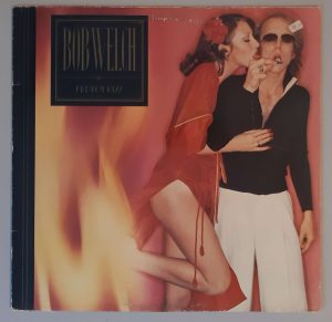 Bob Welch – "French Kiss" (Capitol Records – 1C 064-85 266) Cover Vorderseite