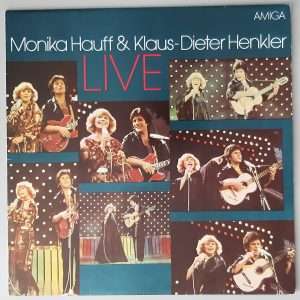 Monika Hauff • Klaus-Dieter Henkler– "Live" (AMIGA – 8 55 767) Cover Vorderseite