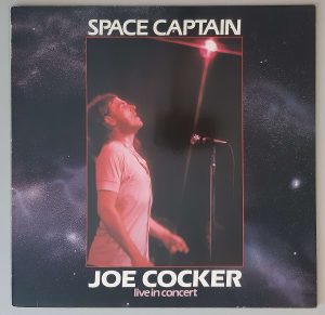 Joe Cocker – "Space Captain (Live In Concert)" (Cube Records – INT 136.309) Cover Vorderseite