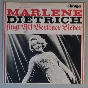Marlene Dietrich – "Marlene Dietrich Singt Alt-Berliner Lieder" (Amiga - 8 40 009) Cover Vorderseite