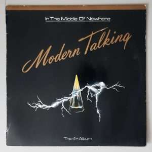 Modern Talking – "In The Middle Of Nowhere - T" (Gong – SLPXL 37116) Cover Vorderseite