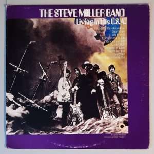 Steve Miller Band – "Living In The U.S.A." (Capitol Records – SF-719) Cover Vorderseite
