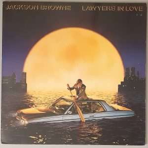 Jackson Browne – "Lawyers In Love" (Asylum Records – 96-0268-1) Cover Vorderseite