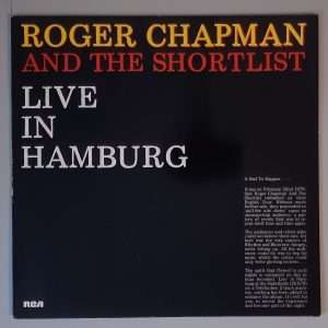 Roger Chapman And The Shortlist – "Live In Hamburg" (RCA – NL 71 026) Cover Vorderseite