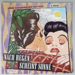 Various – Nach Regen Scheint Sonne (Amiga - Schlagerarchiv 1947 - 1952 3. Folge) Cover Vorderseite
