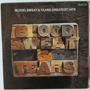Blood, Sweat & Tears – "Blood, Sweat & Tears Greatest Hits" (AMIGA 855 734) Cover Vorderseite