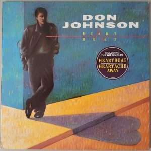 Don Johnson – "Heartbeat" (Epic – EPC 450103 1) Cover Vorderseite