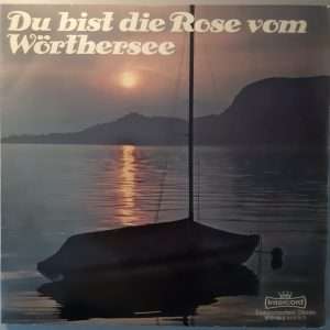 Various – "Du Bist Die Rose Vom Wörthersee" (Intercord – 28 979-3 Z) Cover Vorderseite