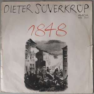 Dieter Süverkrüp – "1848" (AMIGA - 8 55 410) Cover Vorderseite