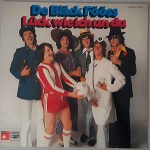 De Bläck Fööss – "Lück Wie Ich Un Du" (Cornet – 17 22561-5) Cover Vorderseite