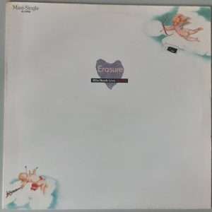 Erasure – "Who Needs Love Like That" (Mute – INT 126.833) Cover Vorderseite
