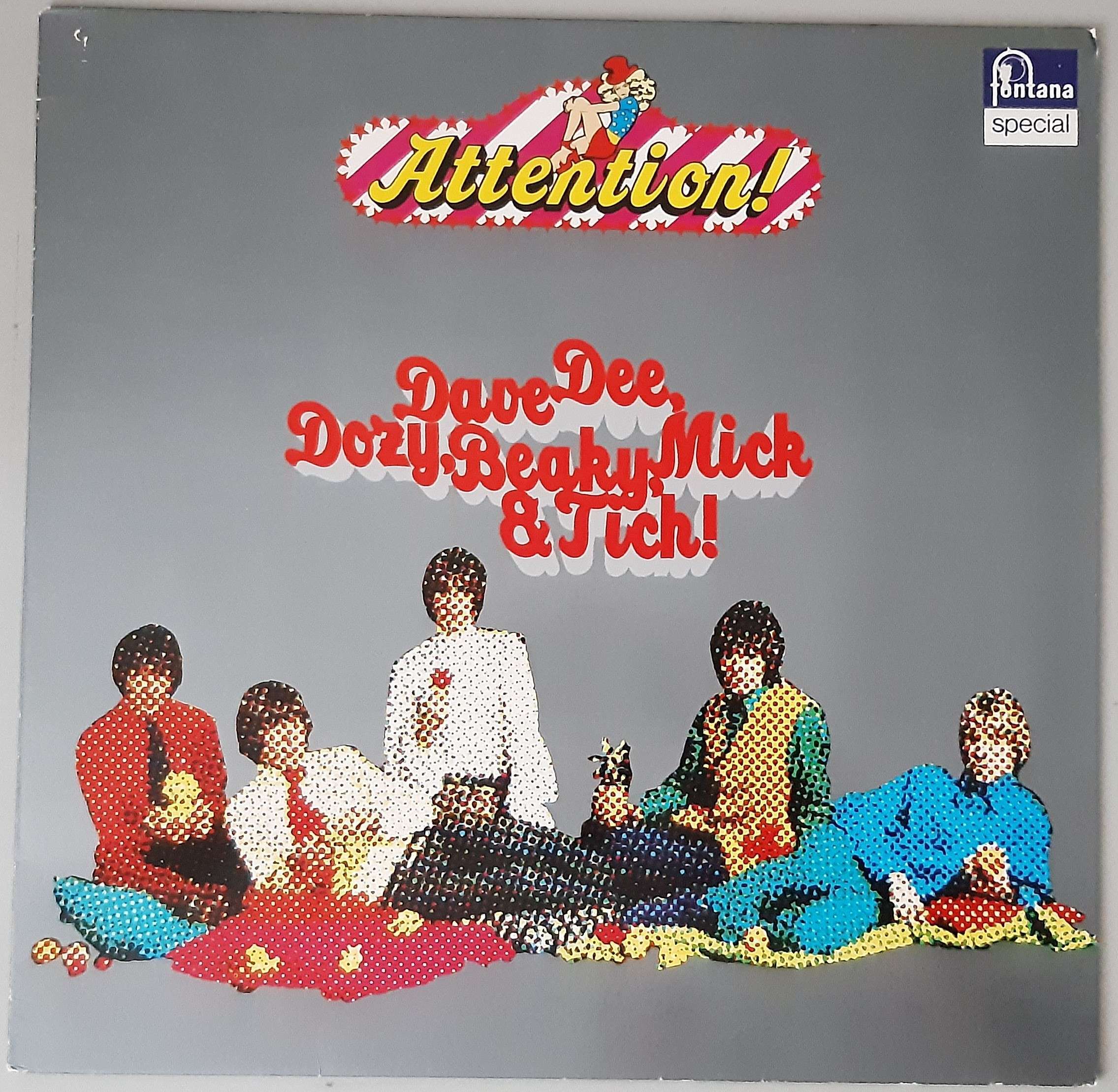 Dave Dee, Dozy, Beaky, Mick & Tich – "Attention!" (Fontana – 6438 058) Cover Vorderseite