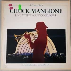 Chuck Mangione – "Live At The Hollywood Bowl (An Evening Of Magic) " (A&M Records- ALML66701) Cover Vorderseite