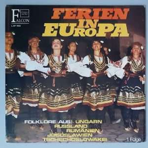 Various – Ferien In Europa 1. Folge ‎– Folklore" (Falcon – L-ST 7062) Cover Vorderseite