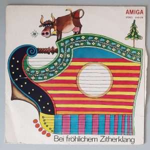 Various – "Bei Fröhlichem Zitherklang" (AMIGA – 8 45 079) Cover Vorderseite