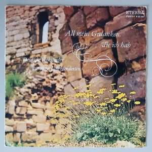 Various – "All Mein Gedanken, Die Ich Hab - Volkslieder") (ETERNA – 8 35 040) Cover Vorderseite