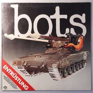 Bots – "Entrüstung" (Musikant – 1 C 064-64 608) Cover Vorderseite