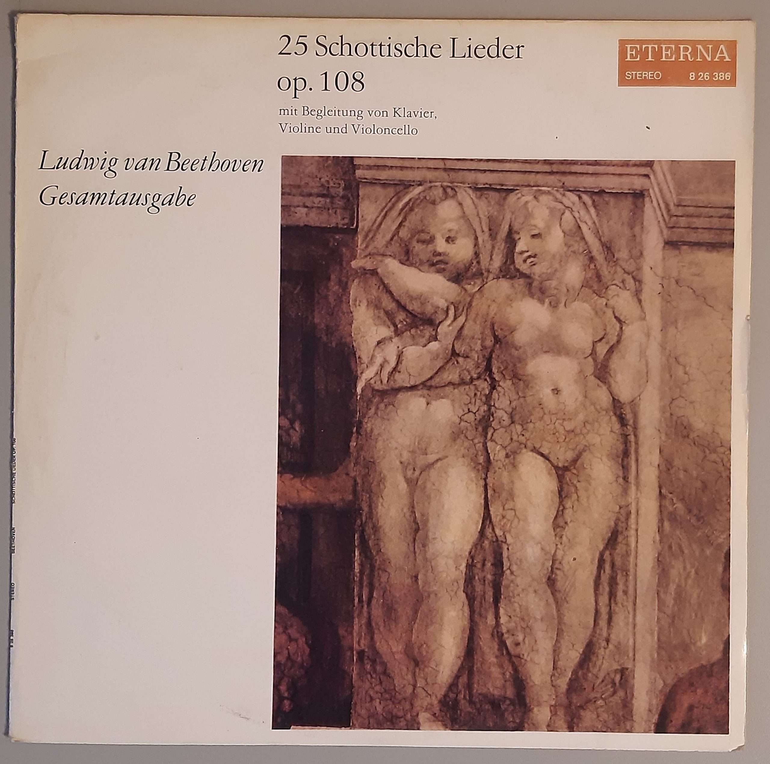 Ludwig van Beethoven "25 Schottische Lieder Op. 108 (Mit Begleitung Von Klavier... (ETERNA – 8 26 385) Cover Vorderseite