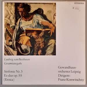 Ludwig van Beethoven "Sinfonie Nr. 3 Es-dur Op. 55 (Eroica)" (ETERNA – 8 25 412) Cover Vorderseite