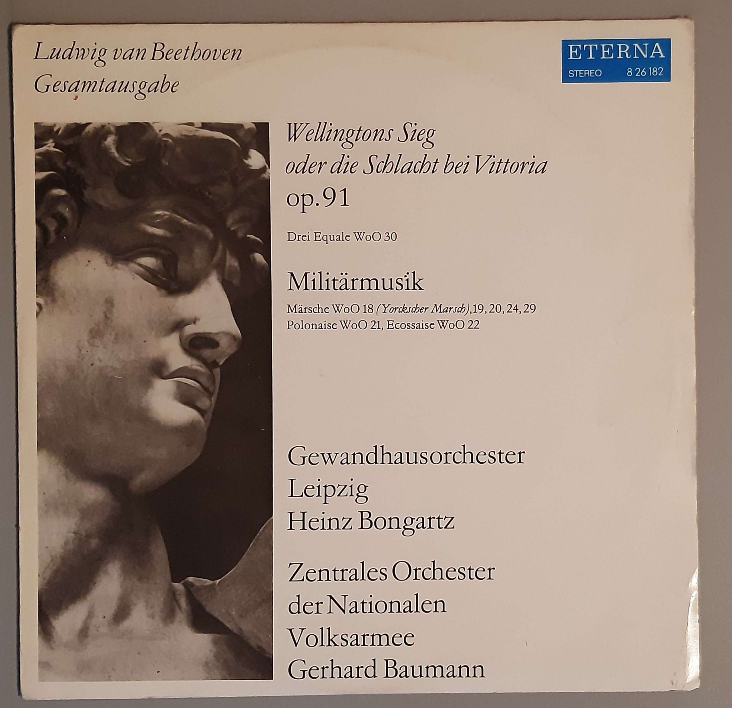 L. v. Beethoven "Wellingtons Sieg Oder Die Schlacht Bei Vittoria Op. 91 /Militärmusik (ETERNA 826 182) Cover Vorderseite