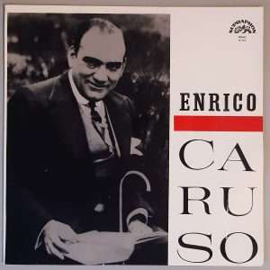 Enrico Caruso – "Enrico Caruso Sings" (Supraphon – SUA 10731) Cover Vorderseite