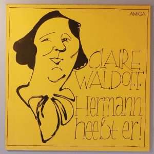 Claire Waldoff – "Hermann Heeßt Er!" (AMIGA – 8 45 279) Cover Vorderseite