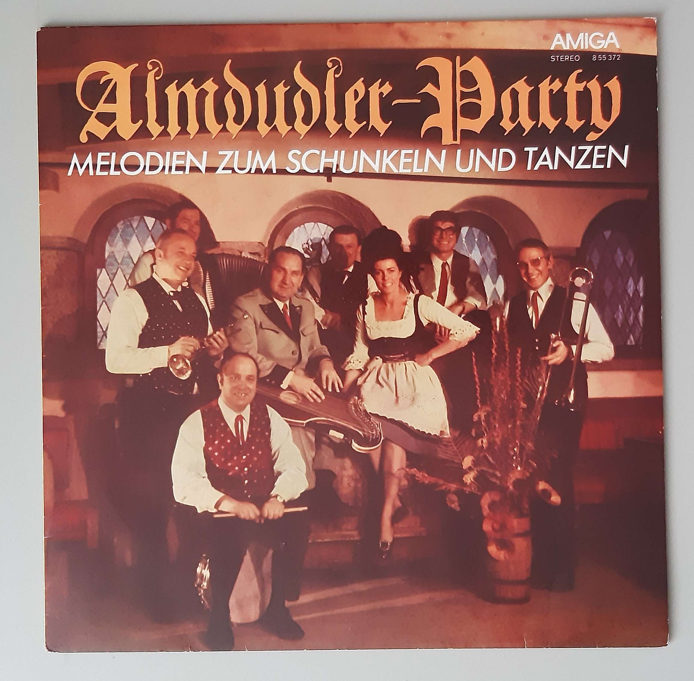 "Almdudler-Party - Melodien Zum Schunkeln Und Tanzen" (AMIGA – 8 55 372) Cover Vorderseite