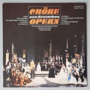 Chor Der Staatsoper Berlin - "Chöre Aus Deutschen Opern" (ETERNA – 8 26 944) Cover Vorderseite