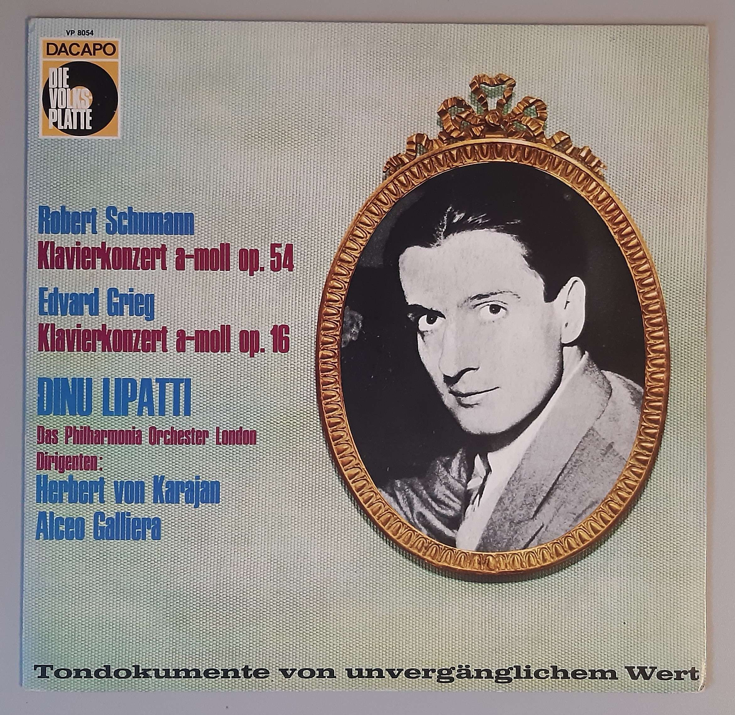 Dinu Lipatti - "Klavierkonzert A-moll Op. 54 / Klavierkonzert A-moll Op. 16" (Dacapo - VP 8054) Cover Vorderseite