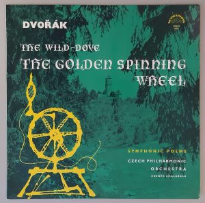 Antonín Dvořák - "The Wild-Dove / The Golden Spinning Wheel" (Supraphon – SUA ST 50 435) Cover Vorderseite