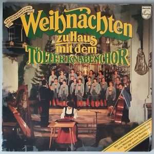 Tölzer Knabenchor – "Weihnachten Zu Haus Mit Dem Tölzer Knabenchor" (Philips – 6305 376) Cover Vorderseite