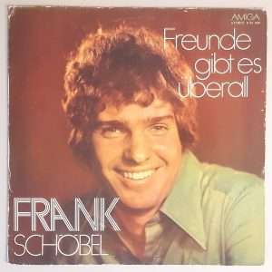 Frank Schöbel – "Freunde Gibt Es Überall" (AMIGA – 8 55 389) Cover Vorderseite