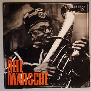 Zentrales Orchester Des Ministeriums Des Innern – "Alte Märsche" (Eterna - 8 10 010) Cover Vorderseite