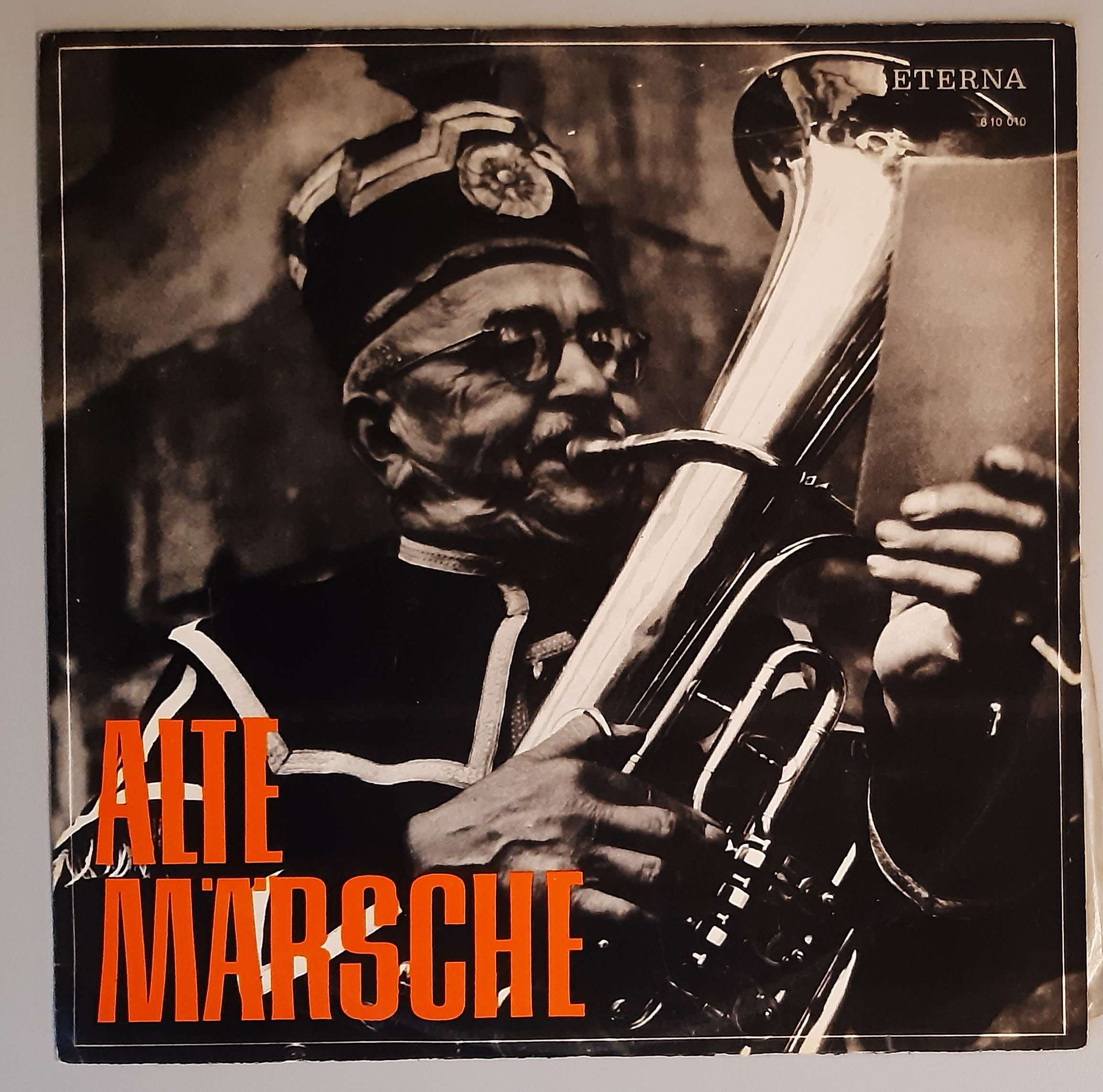 Zentrales Orchester Des Ministeriums Des Innern – "Alte Märsche" (Eterna - 8 10 010) Cover Vorderseite