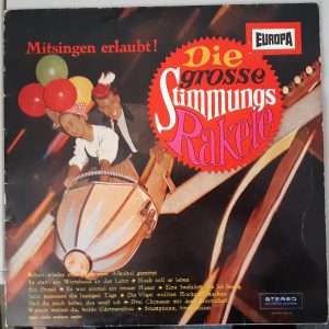 Various – Die Grosse Stimmungsrakete (Mitsingen Erlaubt!) (Europa - E 146) Cover Vorderseite