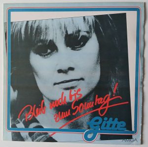 Gitte – "Bleib noch bis zum Sonntag" (AMIGA - 8 55 883) Cover Vorderseite