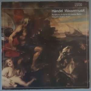 Georg Friedrich Händel – "Wassermusik" (ETERNA – 8 26 808) Cover Vorderseite