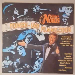 Günter Noris – "Die Schönsten Fernseh- Und Filmmelodien" (Ariola – 203 294) Cover Vorderseite