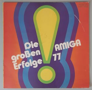 Various – "Die Großen Amiga Erfolge 77" (AMIGA – 8 55 566) Cover Vorderseite
