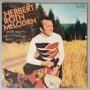Herbert Roth– "Melodien" (AMIGA – 8 45 186) Cover Vorderseite