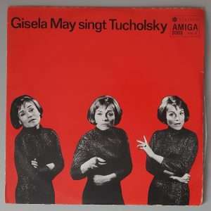Gisela May – "Gisela May Singt Tucholsky" (AMIGA – 8 55 110) Cover Vorderseite