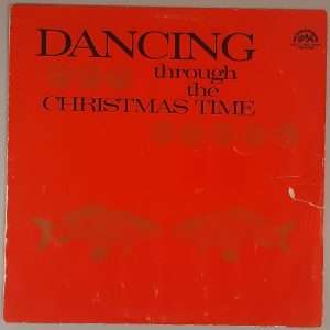 Various – "Dancing Through The Christmas Time" (Supraphon – SUA ST 53977)Various – "Dancing Through The Christmas Time" (Supraphon – SUA ST 53977) Cover Vorderseite