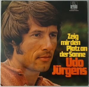 Udo Jürgens – "Zeig mir den Platz an der Sonne" (Ariola – C 85 700) Cover Vorderseite