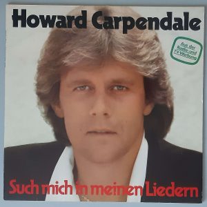 Howard Carpendale "Such Mich In Meinen Liedern" (EMI – 1C 088-46 431) Cover Vorderseite