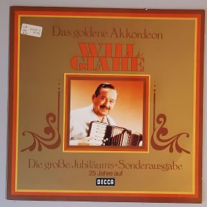 Will Glahé – "Das Goldene Akkordeon - Die Große Jubiläums Sonderausgabe" (Decca - 31 505 1) Cover Vorderseite